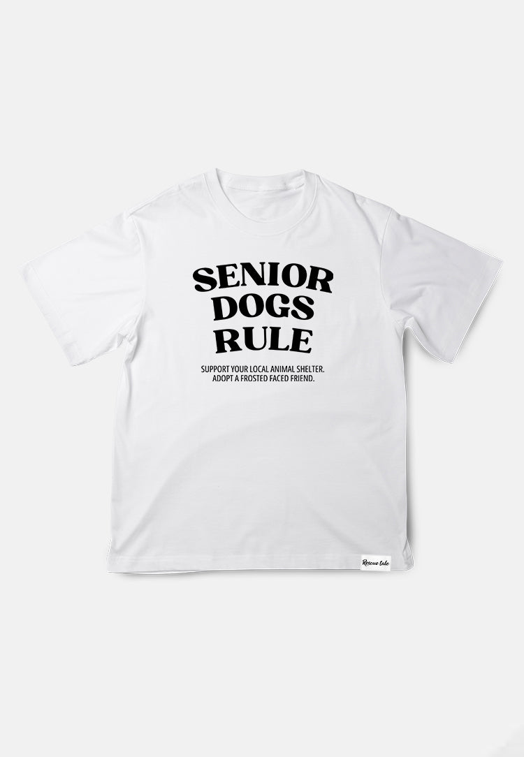 Senior Dogs Rule White T-Shirt A2